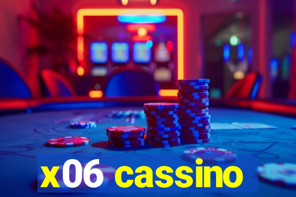 x06 cassino